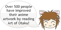 Over 500 people have improved their anime artwork by reading Art of Otaku!